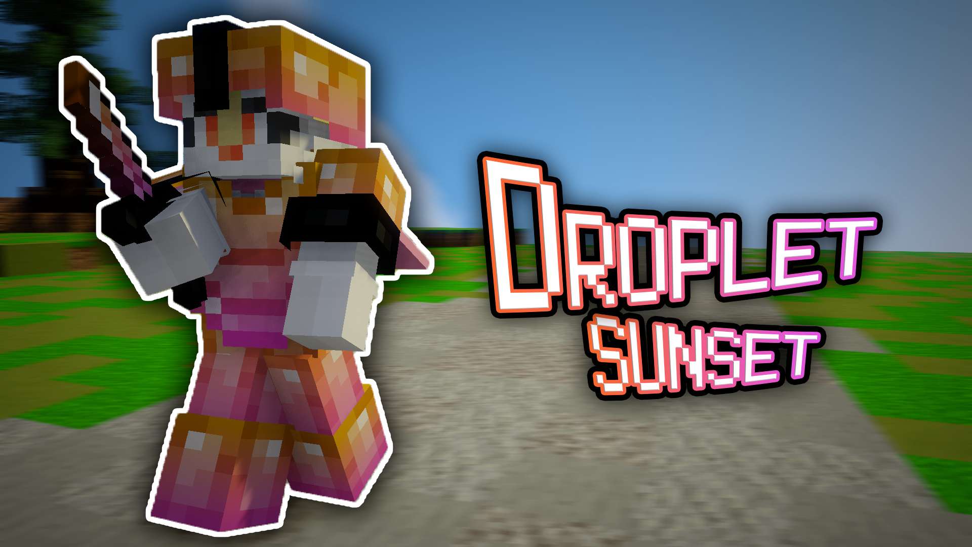 Gallery Banner for Droplet (Sunset) on PvPRP